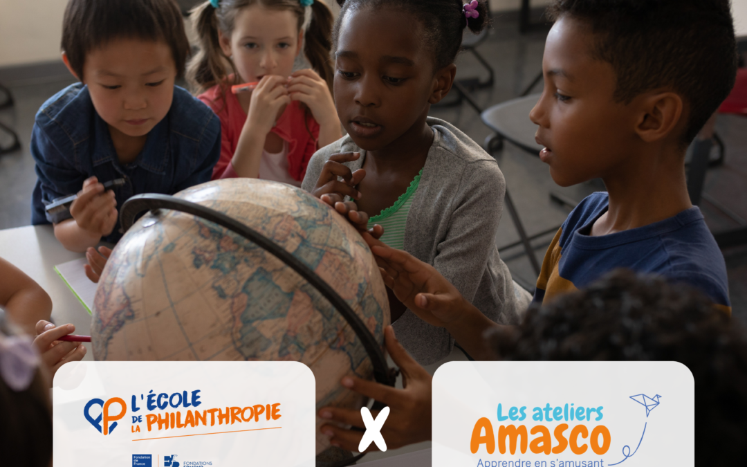 Ateliers Amasco s’associe à l’École de la Philanthropie pour les vacances d’été !